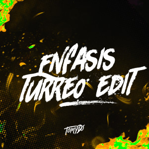 Album Enfasis (Turreo Edit) [Remix] oleh Tomy DJ