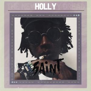 ดาวน์โหลดและฟังเพลง Holly พร้อมเนื้อเพลงจาก Saint