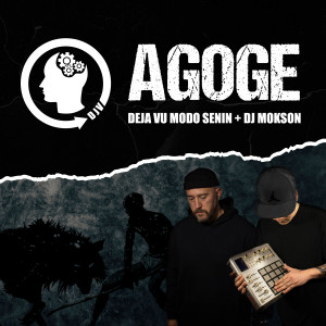 Deja vu modo senin的專輯Agoge (Explicit)
