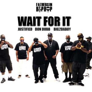 Album Wait for It from Big2DaBoy