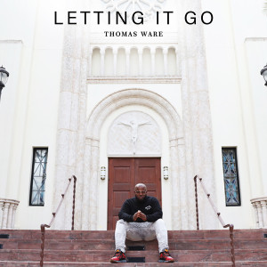 ดาวน์โหลดและฟังเพลง Letting It Go พร้อมเนื้อเพลงจาก Thomas Ware