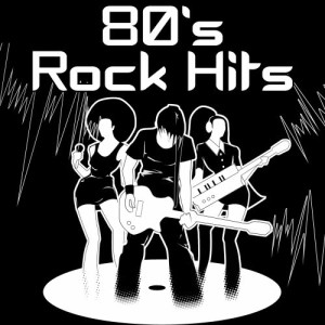 Rockin Rockers的專輯80's Rock Hits