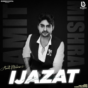 Amit Mishra的专辑Ijazat
