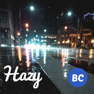 Listen to Hazy song with lyrics from BC