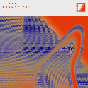 ดาวน์โหลดและฟังเพลง Trance You พร้อมเนื้อเพลงจาก Dusky