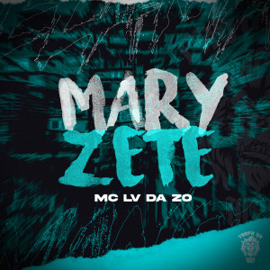 Album Maryzete (Explicit) from Mc Lv Da Zo