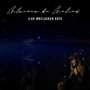 ดาวน์โหลดและฟังเพลง Iluh Mbelasken Kata พร้อมเนื้อเพลงจาก Gitarena Br Ginting