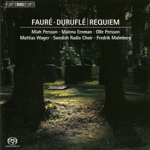 อัลบัม Fauré / Durufle: Requiem ศิลปิน Swedish Radio Chorus