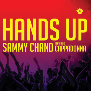 收聽Sammy Chand的Hands Up歌詞歌曲