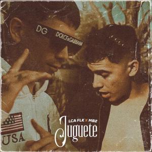 Juguete (feat. LCA FLK & MB2)