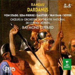 Paris Opera Orchestra的專輯Rameau : Dardanus