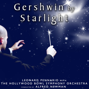 อัลบัม Gershwin By Starlight ศิลปิน Leonard Pennario