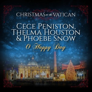Album Oh Happy Day (Christmas at The Vatican) (Live) oleh CeCe Peniston