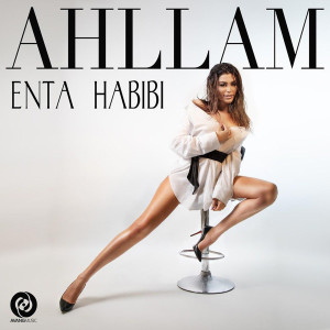 Dengarkan Enta Habibi lagu dari Ahllam dengan lirik