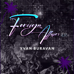 Yvan Buravan的專輯Foreign Affairs