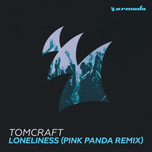 Dengarkan Loneliness (Pink Panda Extended Remix) lagu dari Tomcraft dengan lirik