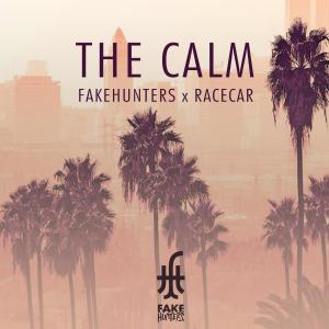 Listen to The Calm ( Remix) (FakeHunters Remix) song with lyrics from FakeHunters