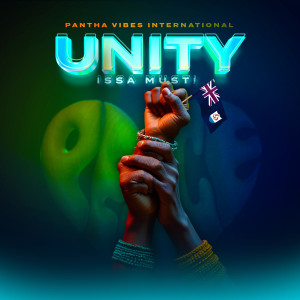 Album Unity Issa Must from Pantha Vibes International