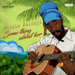 Album Some Thing About Her from Sizzla Kalonji