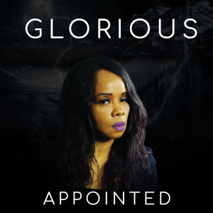 收聽Appointed的Glorious歌詞歌曲