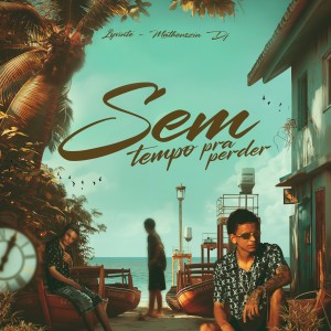 Album Sem Tempo Pra Perder from 