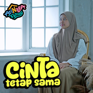 Album ⁠⁠Cinta Tetap Sama from Arinaga Family