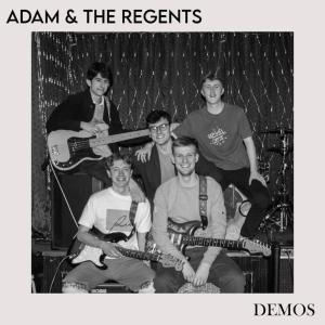 อัลบัม Adam & The Regents (DEMOS) ศิลปิน The Regents