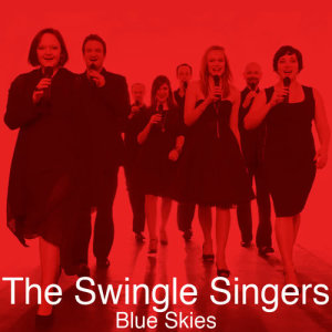 The Swingle Singers的專輯Blue Skies