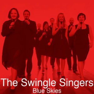 收聽The Swingle Singers的The Song Is Ended歌詞歌曲