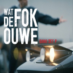 收听DJ Dano的Wat de FOK ouwe (Explicit)歌词歌曲