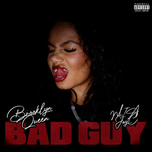 อัลบัม Bad Guy ศิลปิน Brooklyn Queen