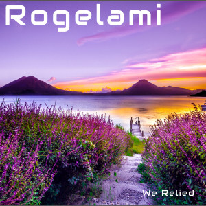 Album We Relied from Rogelami