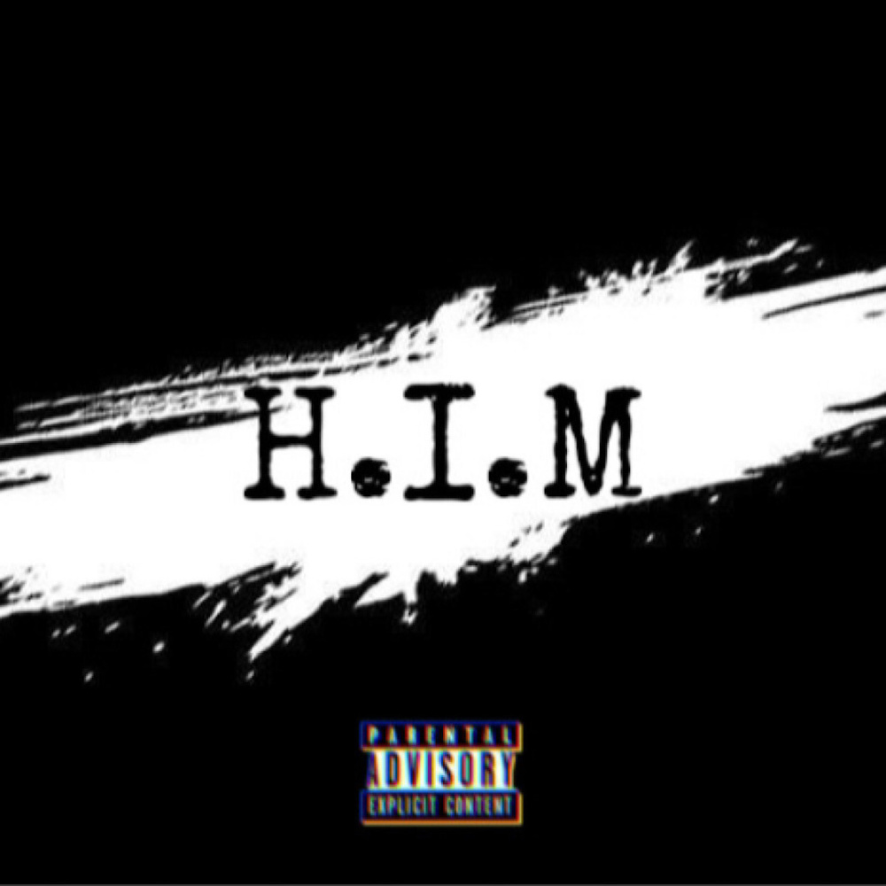H.I.M (Explicit)