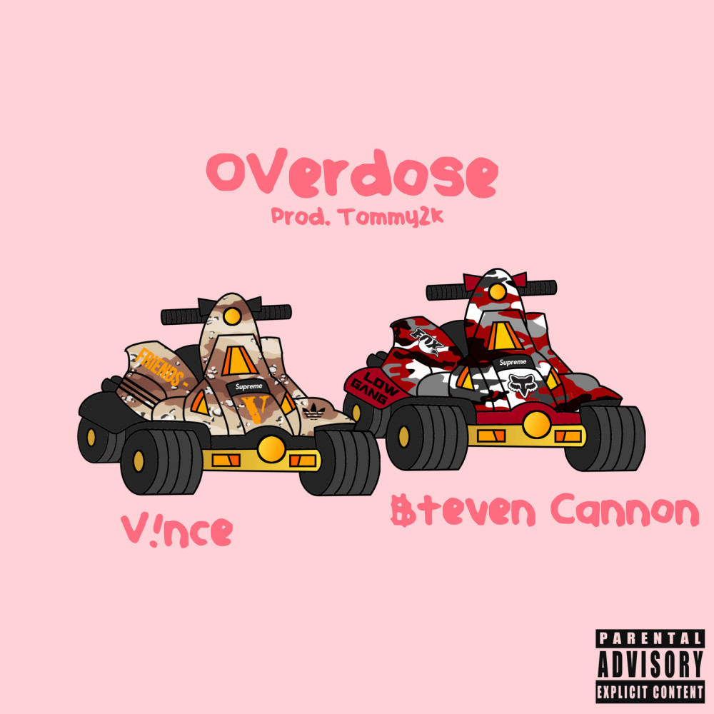 Overdose (feat. $Teven Cannon) (Explicit)