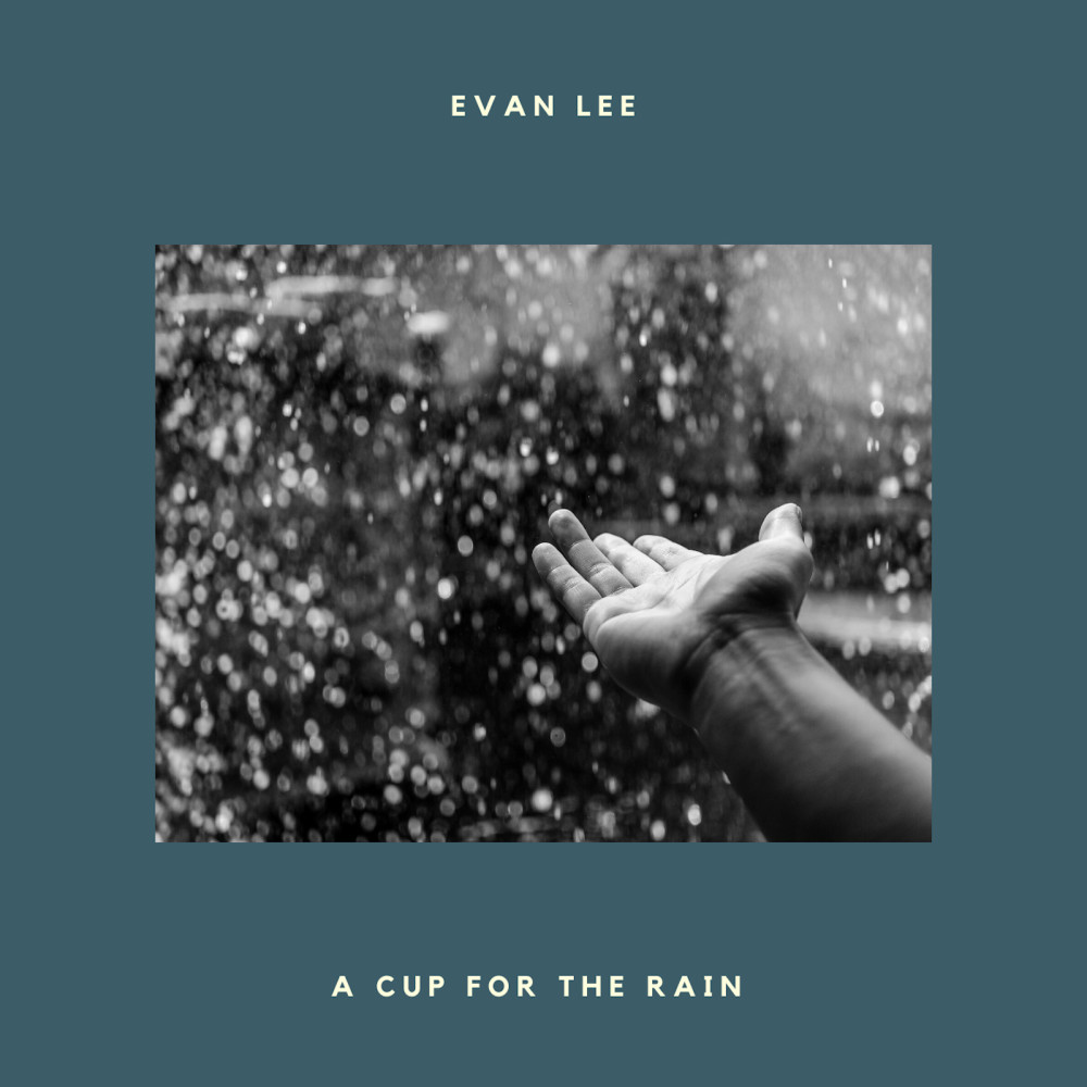 A Cup for the Rain