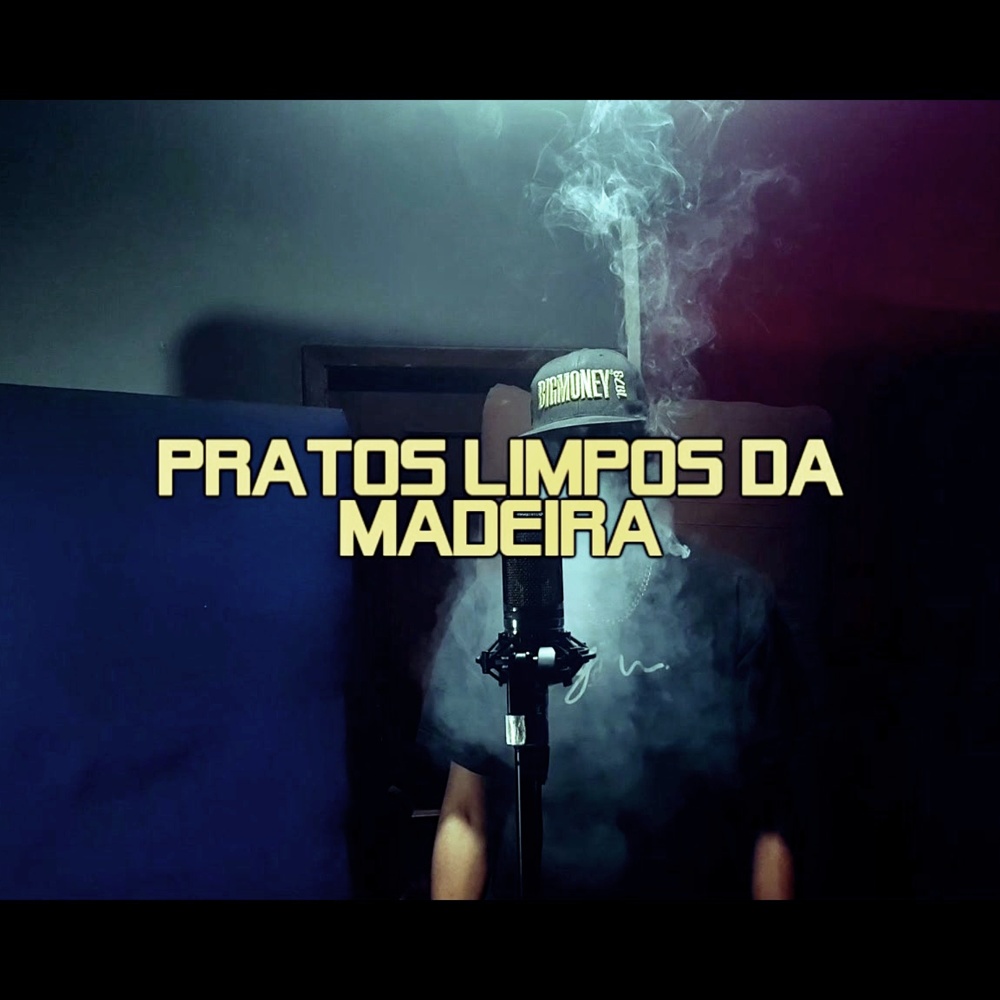 Pratos Limpos da Madeira (Explicit)