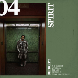 Detroit 2: Spirit (Explicit)