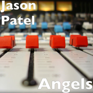 ดาวน์โหลดและฟังเพลง Angels พร้อมเนื้อเพลงจาก Jason Patel