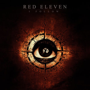 收聽Red Eleven的I Follow歌詞歌曲