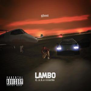 收聽x_Ghost_x的Lambo歌詞歌曲