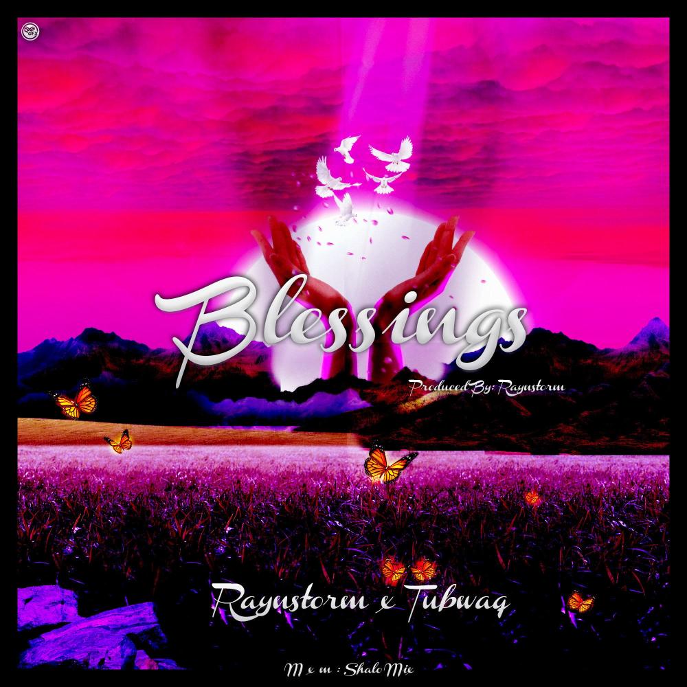 Blessings (feat. Tubwaq) (Explicit)