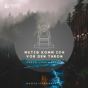 收聽Urban Life Worship的Mauern stürzen ein歌詞歌曲