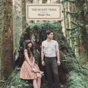 Album Bright Fire from The Honey Trees