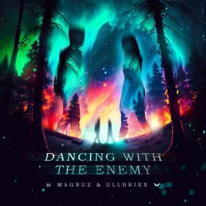 Magnuz的專輯Dancing With The Enemy (Radio Edit)