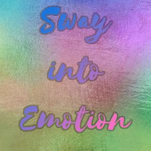 Album Sway into Emotion from Goof Norton