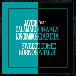 Charly García的專輯Sweet Home Buenos Aires