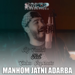 Listen to Manhom Jatni Aderba song with lyrics from DJ Souhil
