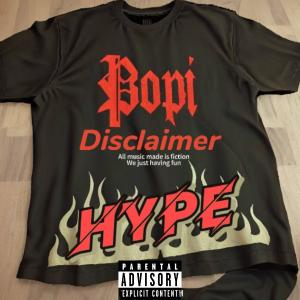 收聽Popi Junior的HYPE (Explicit)歌詞歌曲