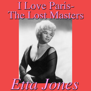ดาวน์โหลดและฟังเพลง I Love Paris พร้อมเนื้อเพลงจาก Etta Jones