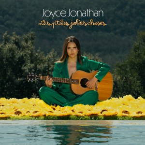收聽Joyce Jonathan的Les p'tites jolies choses歌詞歌曲